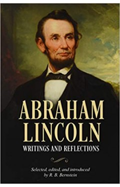 Abraham Lincoln, Writings and Reflections: Deluxe Slip-case Edition Hardcover